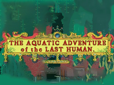 The Aquatic Adventure of the Last Human: Lost Cities