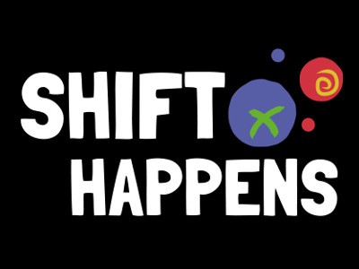 Shift Happens: Built for Two