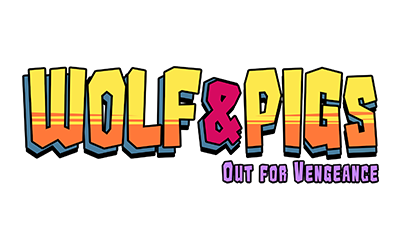 Wolf & Pigs: Out for Vengeance – Bite This