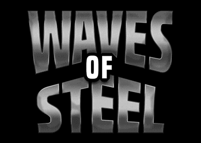 Waves of Steel