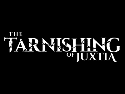 The Tarnishing of Juxtia: Out Now on Steam