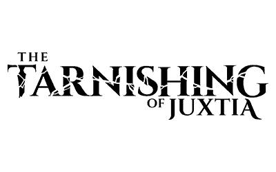 The Tarnishing of Juxtia – Out Now on Steam